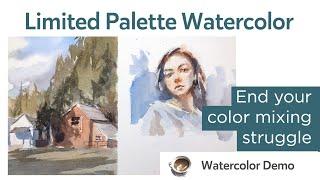Limited Palette Watercolor - End your color mixing struggle!