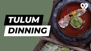 2023 VACATION DESTINATION: TOP 10 Dining Experiences in Tulum Mexico