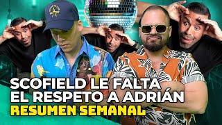 SCOFIELD LE FALTA EL RESPETO AL TENEDOR - RESUMEN SEMANAL