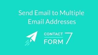 Send contact form 7 to multiple email address