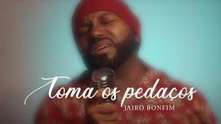 Toma os Pedaços - Jairo Bonfim (Cover Marcos Antonio) #PalinhadoBonfim
