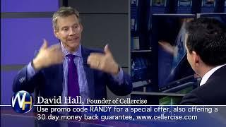 The Health Benefits of Cellercise® with Founder David Hall - The Wellness Hour Randy Alvarez