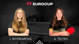 14:05 Iryna Shynkarova - Anastasiia Telykh 01.08.2024 TT Euro.Cup Women Ukraine Star. TABLE 4