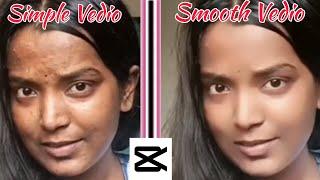 Smooth Skin Video Editing | Smooth Soft Skin Tone Editing Capcut | Capcut Video Editing |Smooth Face