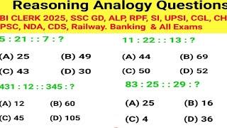 Reasoning analogy | SBI CLERK 2025, SSC GD, RPF, ALP, UPSI , CGL, CHL, UPSC, NDA, CDS, Banking, SBI