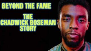 CHADWICK BOSEMAN: THE JOURNEY OF AN UNSUNG HERO (BLACK PANTHER )