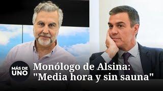 Monólogo de Alsina: "Media hora y sin sauna"