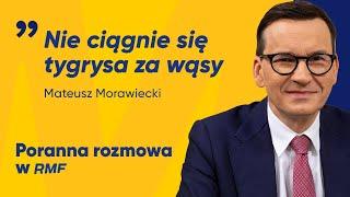 "Nie ciągnie się tygrysa za wąsy". Morawiecki ostro o błędach Zełenskiego