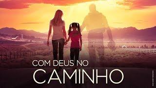 Com Deus no Caminho HD