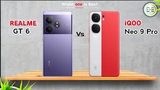 Realme GT 6 Vs iQOO Neo 9 Pro  Which one is Best Comparison in Details