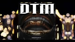 Midnasty - DTM