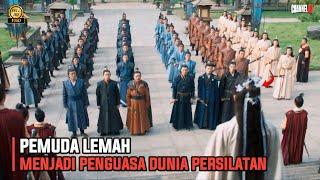 PEMUDA LEMAH MENJADI PENGUASA DUNIA PERSILATAN | PART 1 - ALUR CERITA FILM