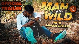 Men Vs Wild with Amaan Grylls |  Official Trailer Part 2