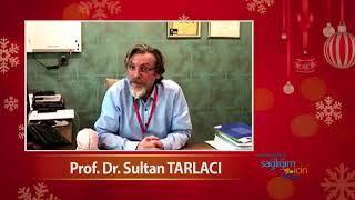 Prof. Dr. Sultan Tarlacı'dan 2018 İçin Sağlık Önerileri