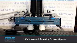 FEMC's Versatile Universal Screw Denester and Denesting Machines