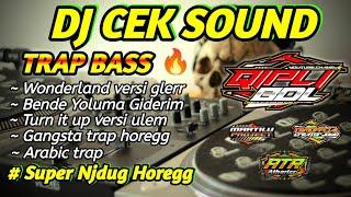 BASS EDAN !!! DJ CEK SOUND VERSI TRAP BASS BIKIN NGILU