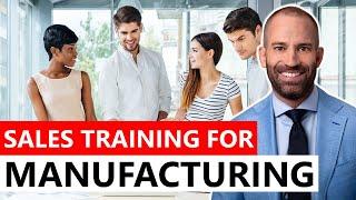 Sales Training for Manufacturing