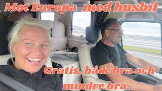 Ner i Europa med husbil, gratis är både bra och mindre bra.