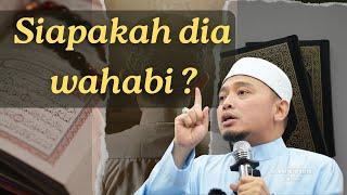 Hati hati dengan WAHABI - Ustaz Wadi Anuar