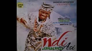 Chijioke Mbanefo - Ndi Amuma Asi Nigerian High life Music