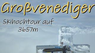 Skitour/Hochtour Großvenediger Normalweg 3658m Mai 2023 über die Kursinger Hütte