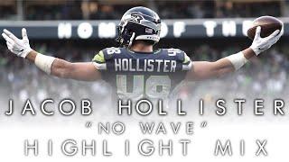 Jacob Hollister || "No Wave" || HD Seahawks Highlights