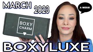 BOXYLUXE UNBOXING MARCH 2023