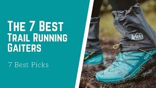 The 7 Best Trail Running Gaiters 2023