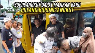 SAAT JANDA MINTA JADI ISTRI MUDA|ERI SOPIR ANGKOT AKHIRNYA DAPAT KERJAAN BARU|PULANG BORONG ANGKOT