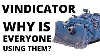 Why are People Using THIS Space Marine Tank so Much? Vindicator Unit Review