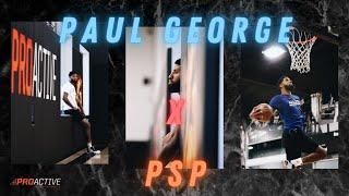 Paul George x Proactive Sports Performance