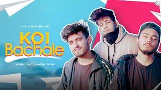 Koi Bachale | Naveen X Amit X Sachin | Latest love song 2020 | Team Tornado Orignals | Quarantine