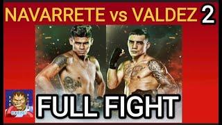 EMANUEL NAVARRETE VS OSCAR VALDEZ (REMATCH) FULL FIGHT!