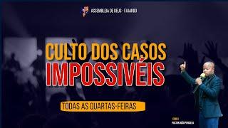 Culto de Clamor por casos Impossíveis || 07.08.2024 - 18h