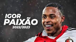 Igor Paixão | Goals & Skills Feyenoord 2022/2023 • Season 4 Episode 89