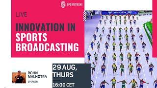 LIVE: Innovation in Sports Broadcasting