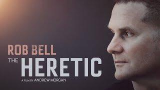'The Heretic' - Official Trailer - Rob Bell Documentary