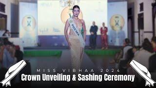 Miss Vibhaa 2024 Crown Unveiling & Sashing Ceremony | Full Event