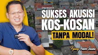 Hunting 40 Property, Sampai akhirnya dapet kos-kosan TANPA MODAL!!