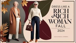 8 Secrets Tips To Dress Like a Rich Woman Fall 2024 | Dress Like a Rich Woman over 50 60 and 70 Mom