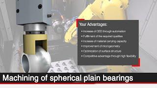 Supfina - Machining of spherical plain bearings