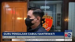 Dua Santriwati di Tuban Korban Pencabulan Guru Ngaji