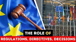 The role of regulations-directives- decisions in the EU legal framework | Outside Views EU