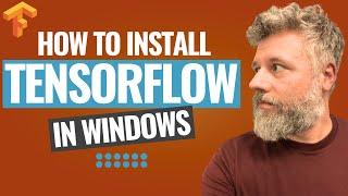 How to install TensorFlow in Windows - 2024 Guide