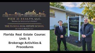 Florida Real Estate Course Unit 5 Review: Brokerage Activities & Procedures