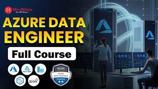 Azure Data Engineer Full Course 2025 | Azure Data Engineer Course For Beginners | MindMajix