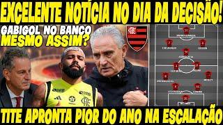 MELHOR NOTÍCIA NO DIA DA DECISÃO DO FLAMENGO! TITE APRONTA A PIOR DO ANO NA ESCALAÇÃO!