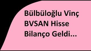 Bülbüloğlu Vinç #Hisse #BVSAN 2024 Bilanço KAP Haberi Geldi! BVSAN Hisse Yorum Analiz #AKD İnceleme