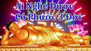 Kinh Phật Hay Nhất ( Linh nghiệm vô cùng ) - Nghe 5 Phút hết khổ não ưu phiền