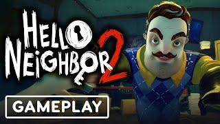 Hello Neighbor 2 - 5 Minutes of Exclusive Gameplay